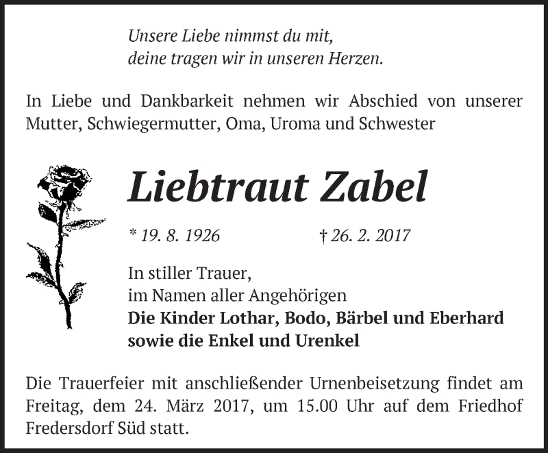  Traueranzeige für Liebtraut Zabel vom 04.03.2017 aus Märkische Oderzeitung