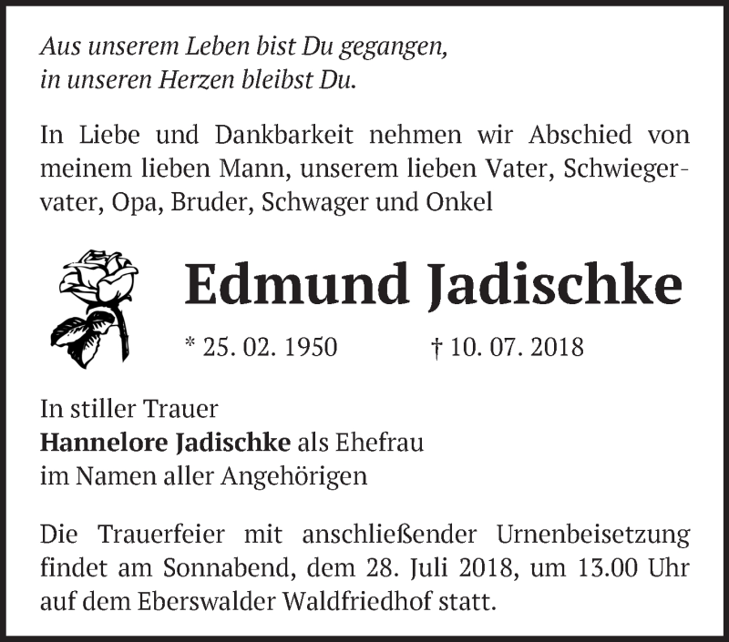  Traueranzeige für Edmund Jadischke vom 15.07.2018 aus Märkische Oderzeitung
