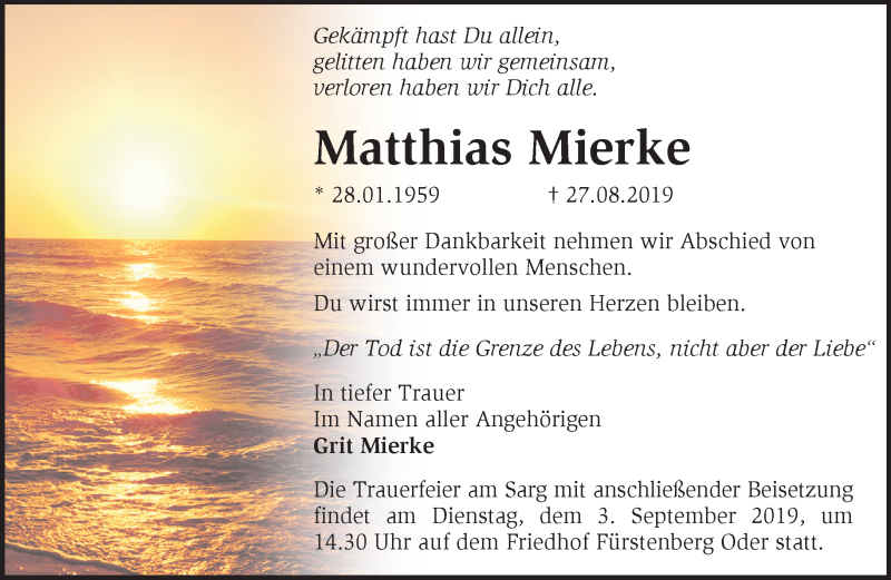  Traueranzeige für Matthias Mierke vom 31.08.2019 aus Märkische Oderzeitung