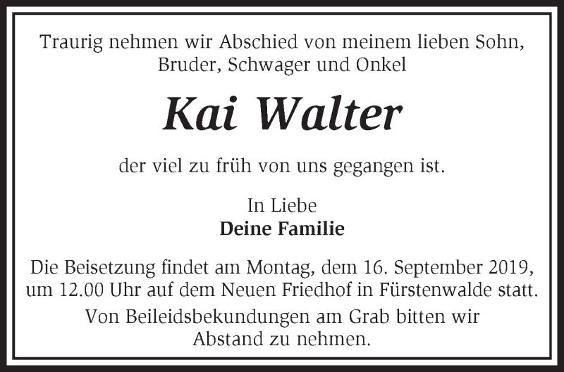  Traueranzeige für Kai Walter vom 08.09.2019 aus Märkische Oderzeitung
