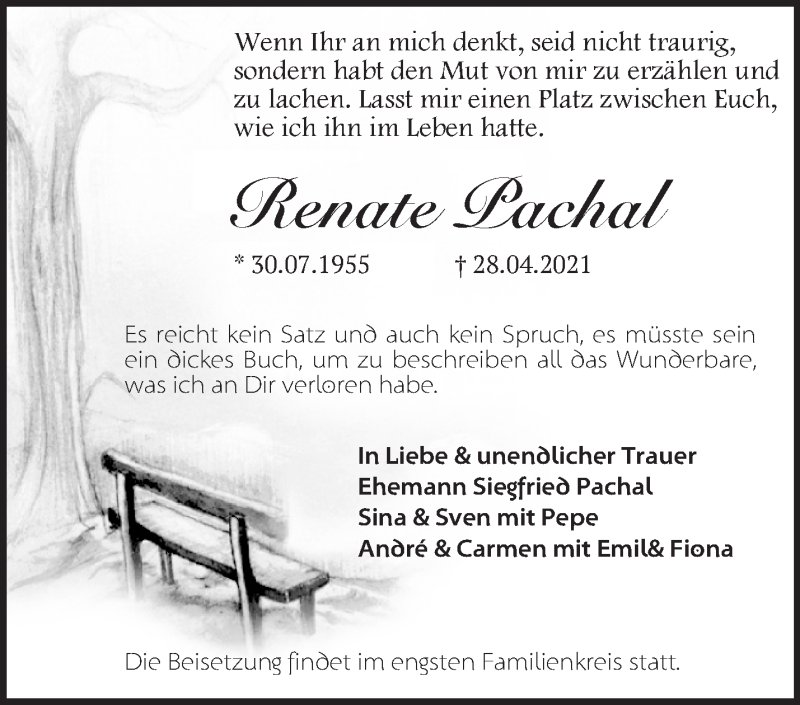  Traueranzeige für Renate Pachal vom 15.05.2021 aus Märkische Oderzeitung
