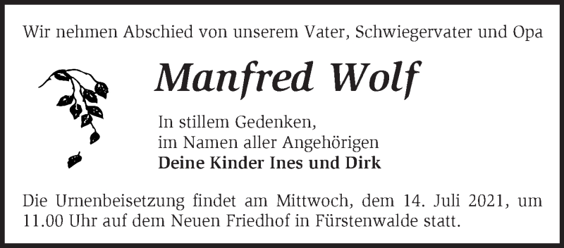  Traueranzeige für Manfred Wolf vom 04.07.2021 aus Märkische Oderzeitung