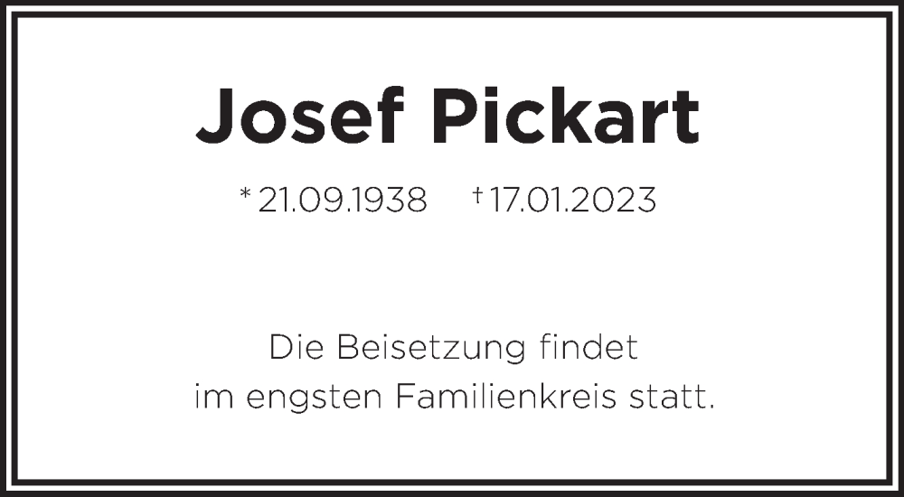  Traueranzeige für Josef Pickart vom 21.01.2023 aus Märkische Oderzeitung