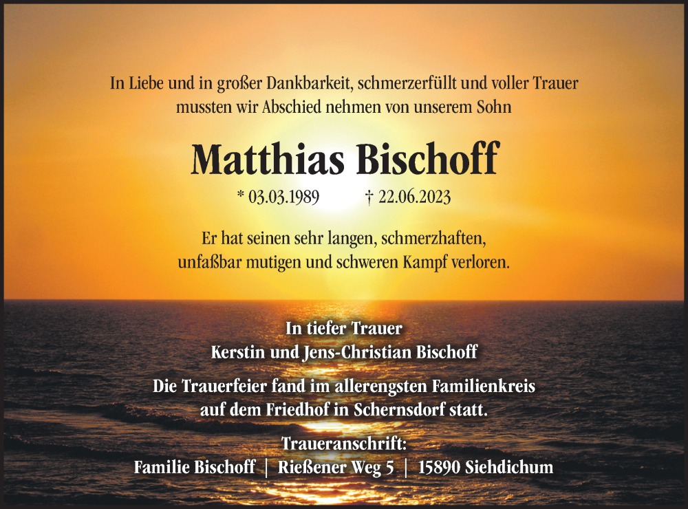  Traueranzeige für Matthias Bischoff vom 15.07.2023 aus Märkische Oderzeitung
