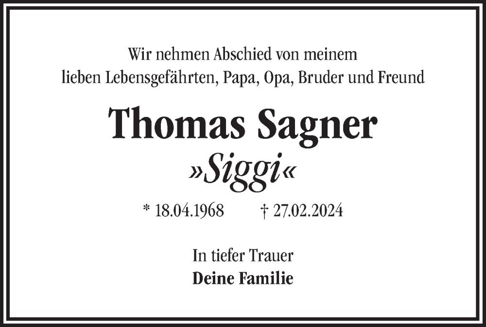  Traueranzeige für Thomas Sagner vom 09.03.2024 aus Märkische Oderzeitung