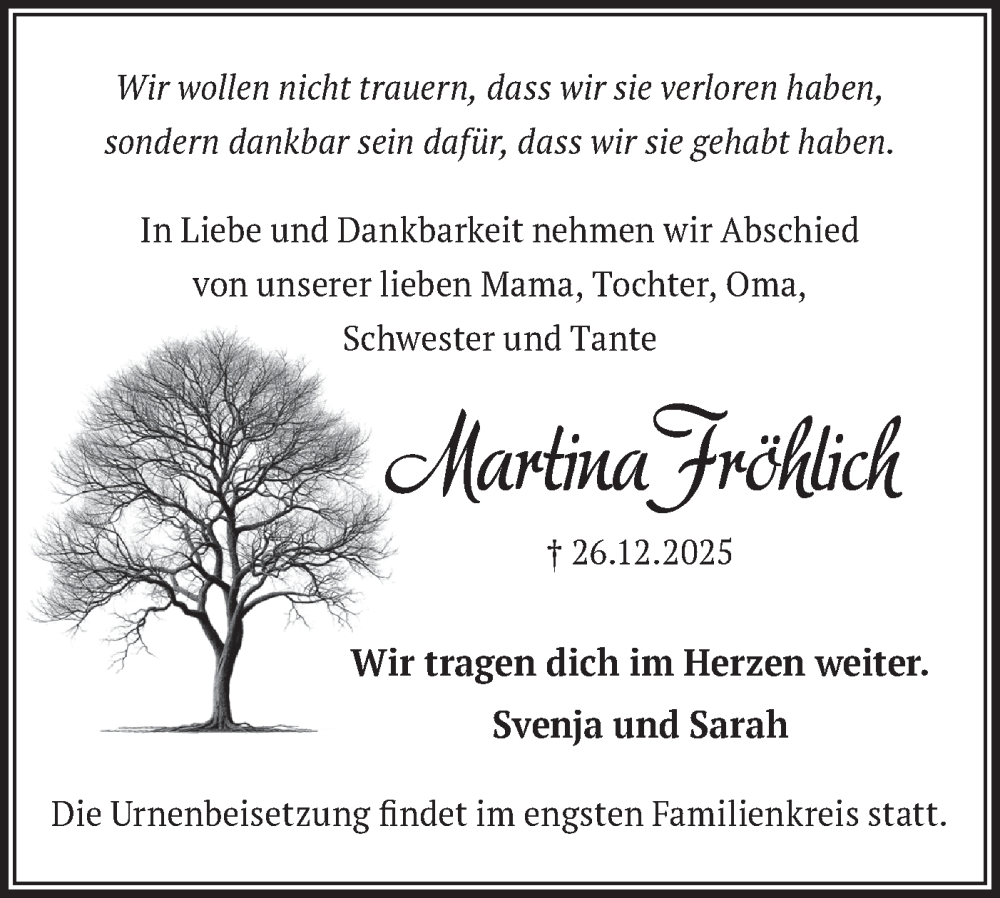  Traueranzeige für Martina Fröhlich vom 10.01.2026 aus Märkische Oderzeitung